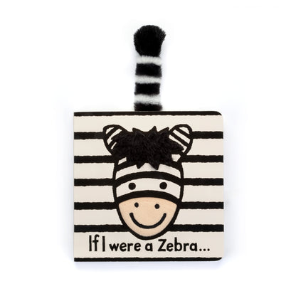 If I were a Zebra Board Book