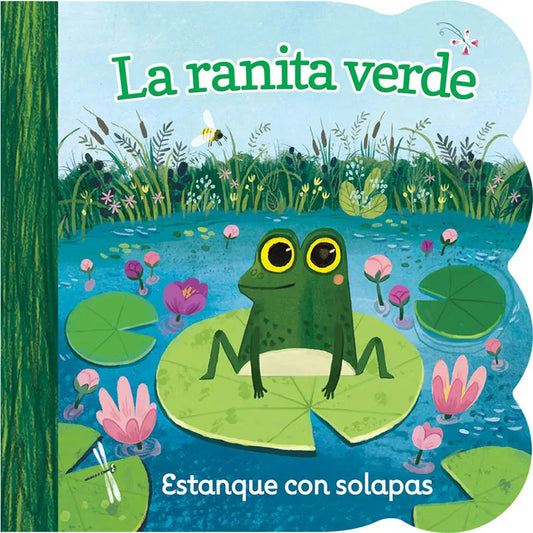 La Ranita Verde / Little Green Frog (Spanish Edition)