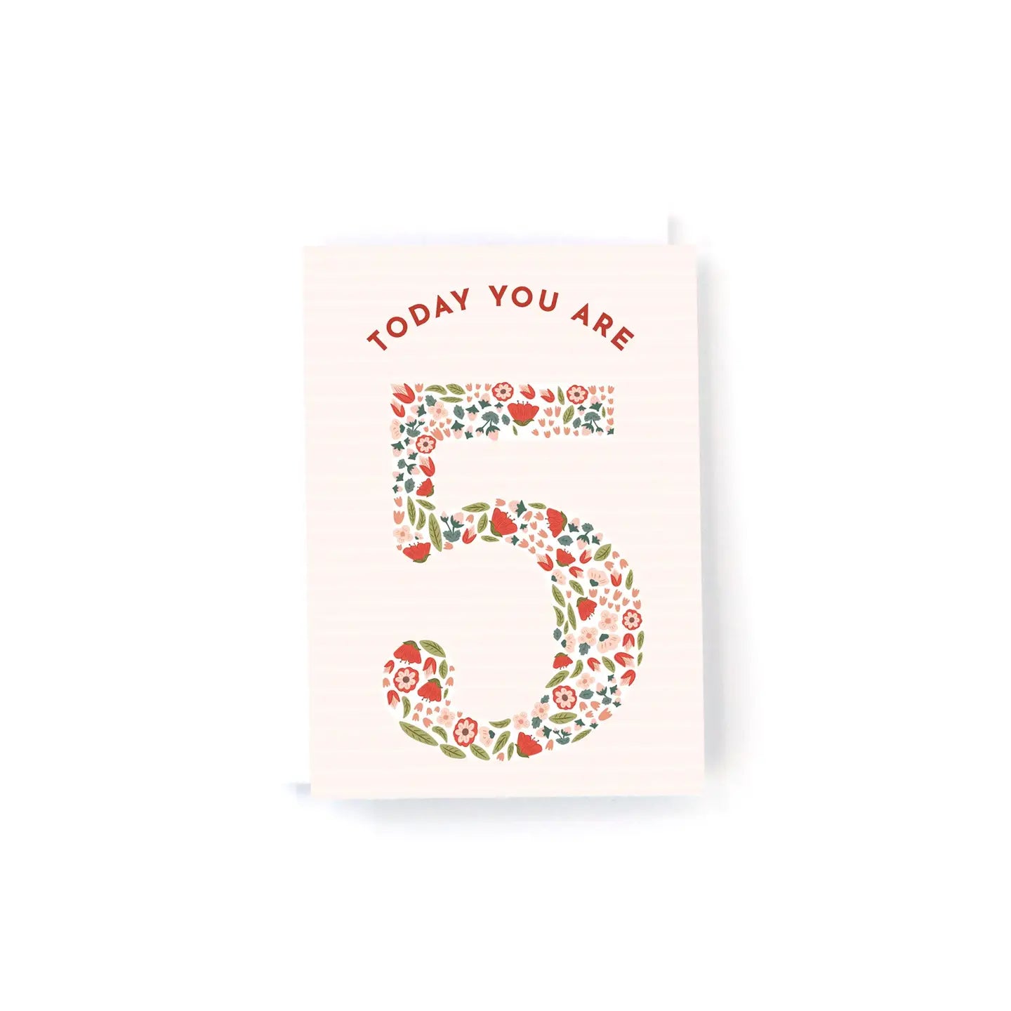 Today You Are - Floral MINI Birthday Card-Choose a Number 1-5