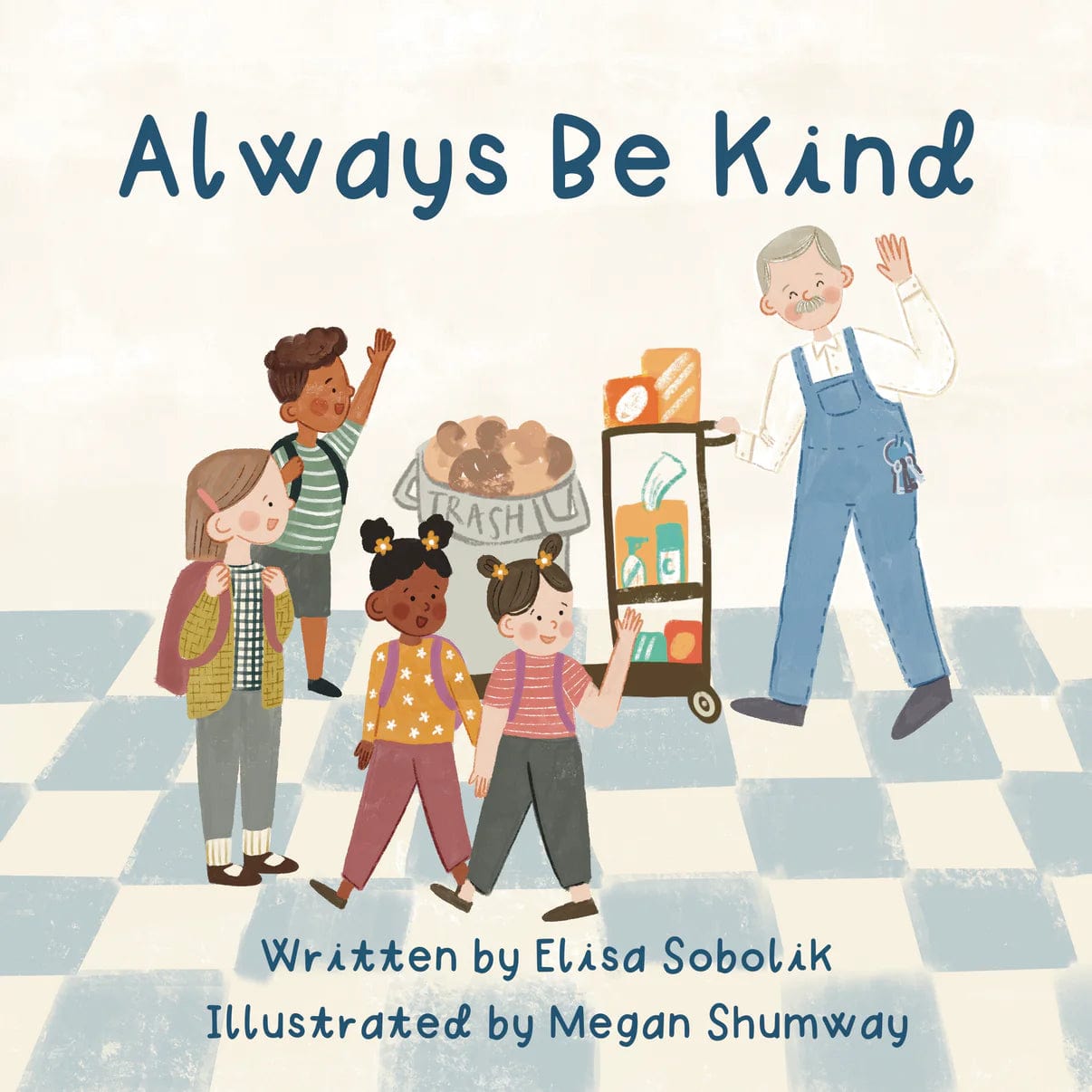 Always Be Kind - Hardcover Elisa Sobolik Lil Tulips