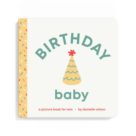 Birthday Baby- Board Book