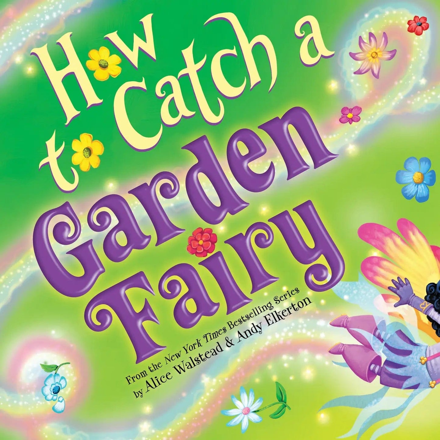 How to Catch a Garden Fairy SourceBooks Lil Tulips