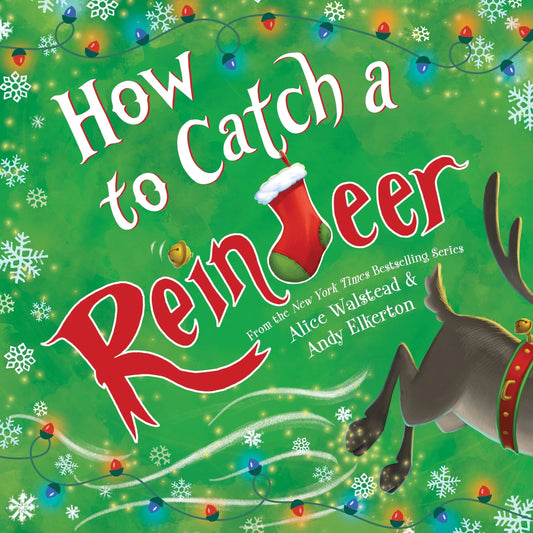 How to Catch A Reindeer SourceBooks Books Lil Tulips