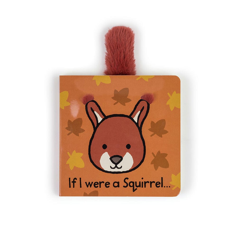 If I Were a Squirrel Board Book Default JellyCat JellyCat Lil Tulips