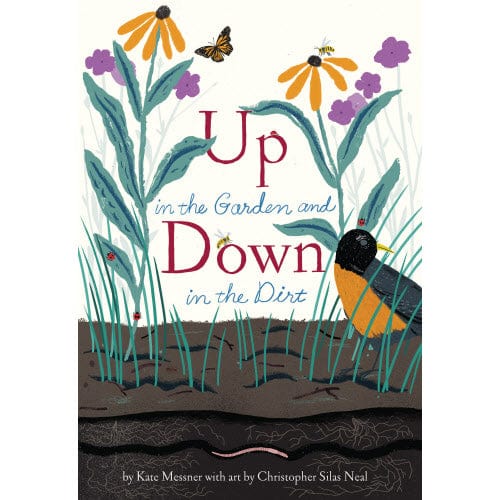 Up in the Garden and Down in the Dirt Hardcover Chronicle Books Lil Tulips