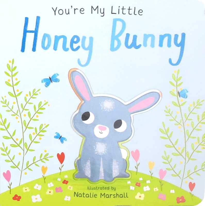 You're My Little Honey Bunny - Board Book Simon & Schuster Lil Tulips