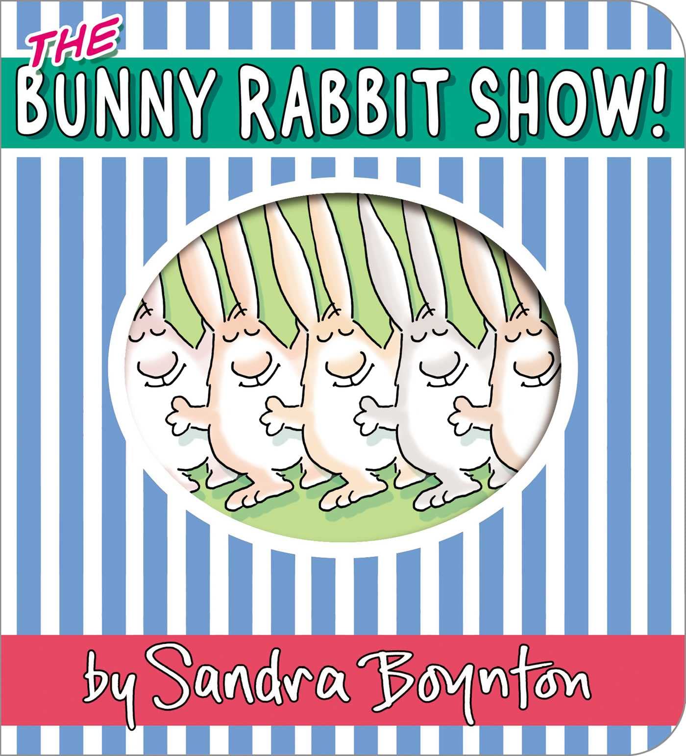 The Bunny Rabbit Show! - Board Book