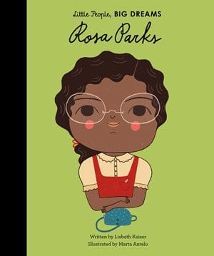 Rosa Parks little people big dreams Lil Tulips