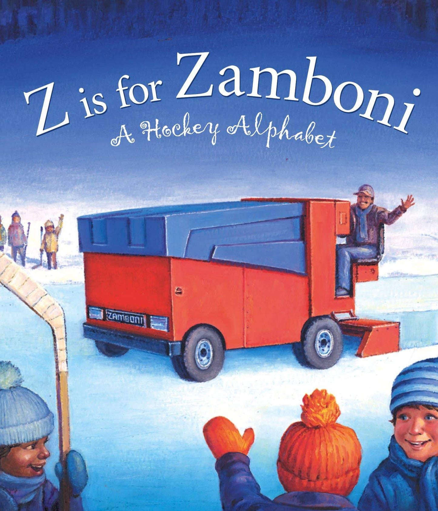 Z is for Zamboni: A Hockey Alphabet board book Sleeping Bear Press Lil Tulips